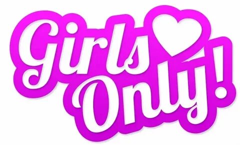 Only girls