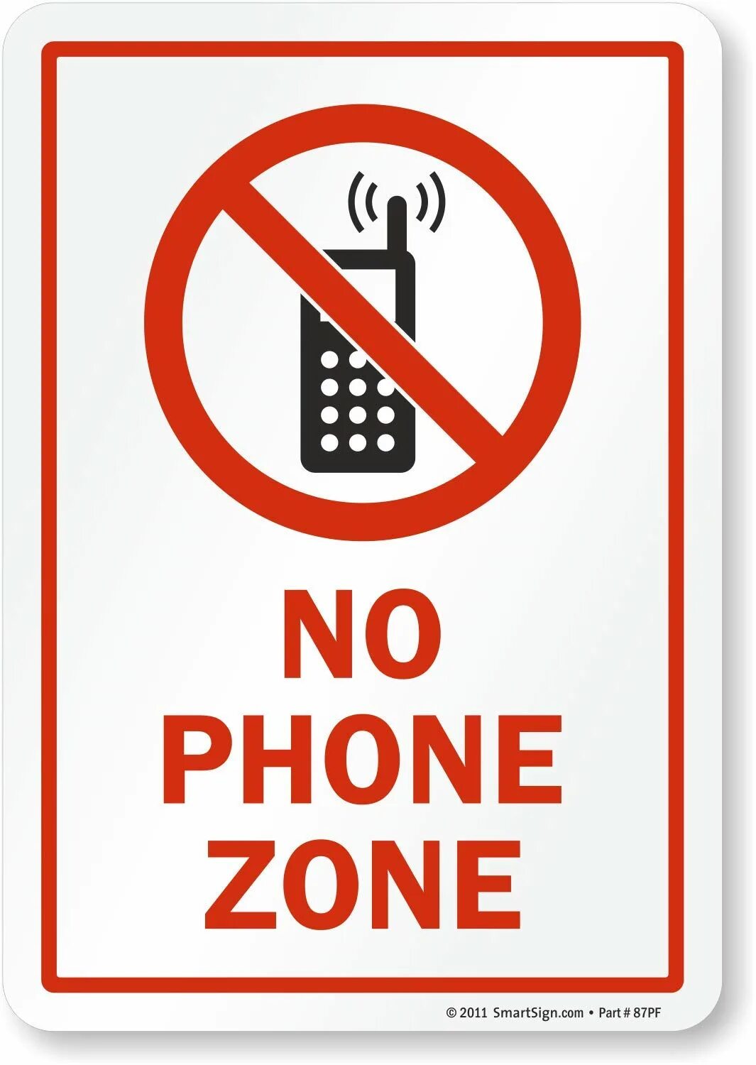 No phone. No Phone Zone. No Phone sign. No cellphone Zone.
