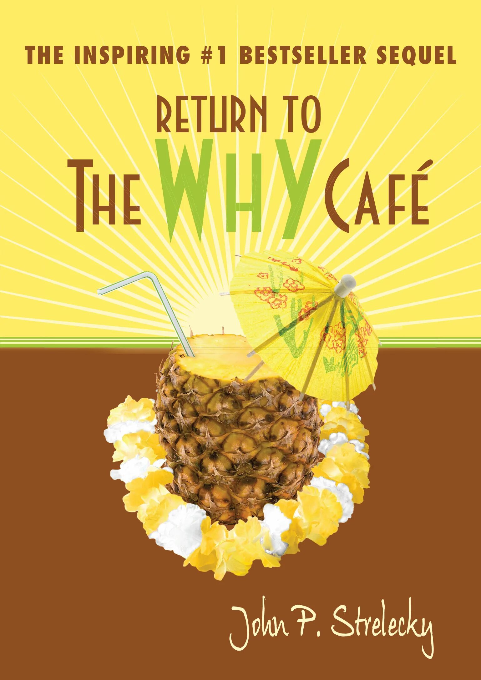 Возвращение в кафе читать. The why Cafe. The why Cafe John strelecky. The why Cafe John strelecky pdf.