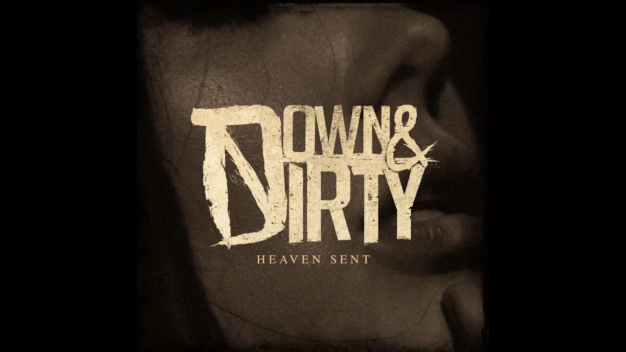 Down and Dirty. Heaven sent. Down and Dirty logo. Stay (Instrumental) down&Dirty. Sent 00