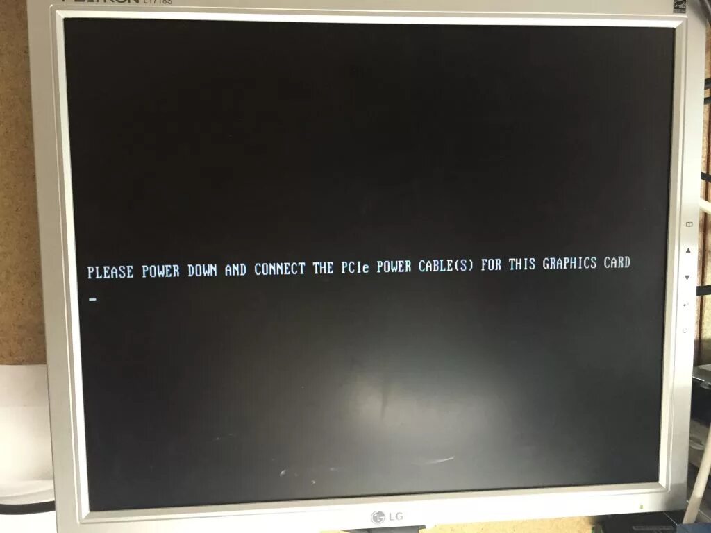 Please Power down and connect the PCIE Power Cable for this Graphics Card. Please Power down and connect the PCIE Power Cable. Please Power down and connect the PCIE Power Cable for this Graphics Card что делать. Please Power down and connect the PCI Power Cable(s) for this Graphics Card. Cable not connected