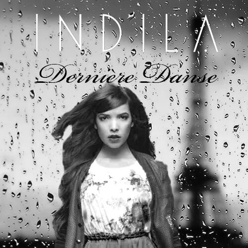 Indila обложка альбома. Indila 2022. Индила derniere Danse. Indila derniere Danse обложка. Индила ainsi bas