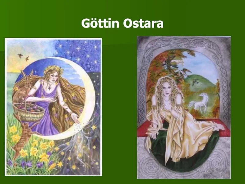 Богиня Остара в Германии. Богиня весны Остара Германия. Йоханнес Гертс богиня Остара. Пасха в Германии богиня Остара.