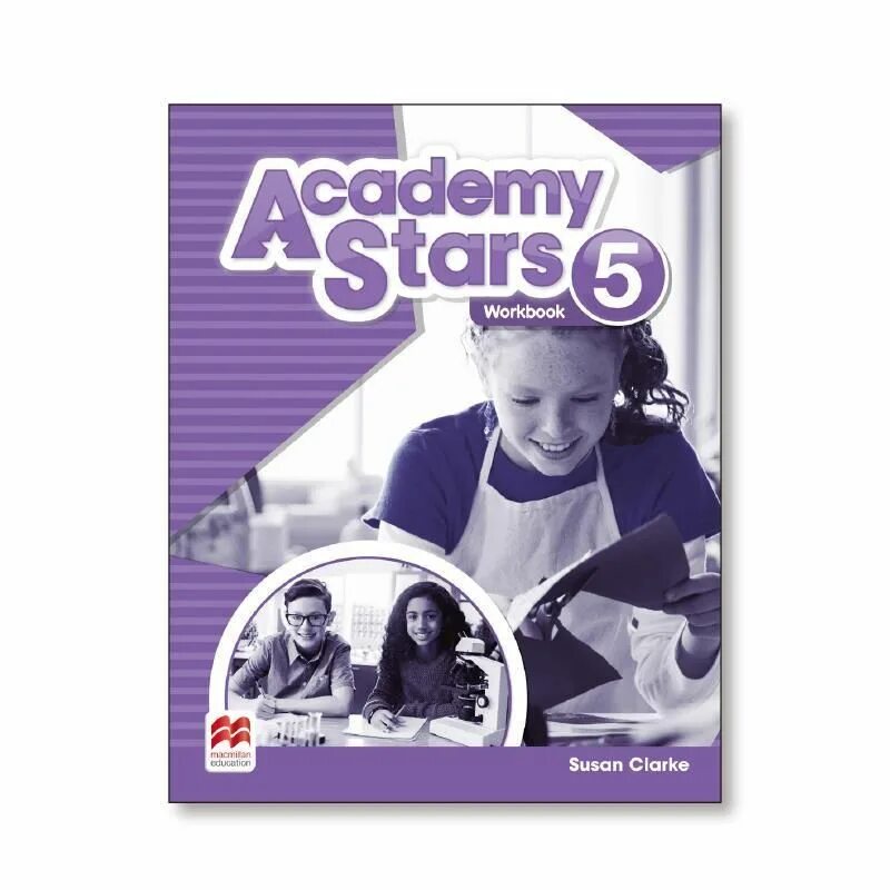 Английский воркбук 5 класс 2023. Academy Stars Workbook 1 Susan Clarke. Рабочая тетрадь Academy Stars Workbook. Ответы по английскому языку Academy Stars 1 Workbook. Academy Stars 5 рабочая тетрадь.