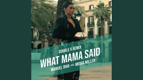 What mama said