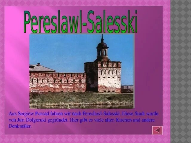 Переславль залесский золотое кольцо россии 3 класс. Переславль-Залесский презентация. Проект про город Переславль Залесский. Презентация по немецкому языку города золотого кольца. Переславль-Залесский презентация 3 класс.