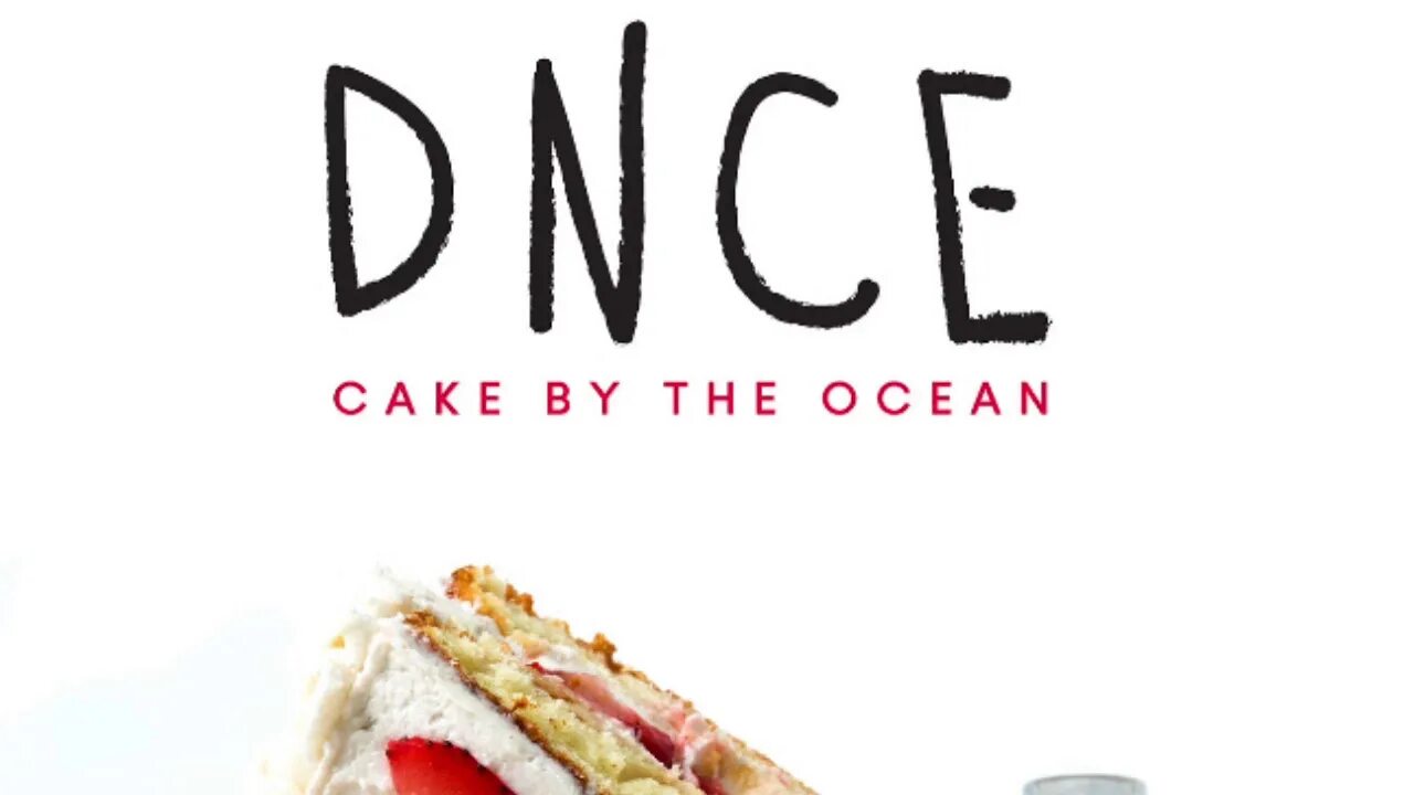 Dance cake by the. Cake by the Ocean. Dance Cake by the Ocean. Песня Cake by the Ocean. DNCE Cake bu the Ocean.