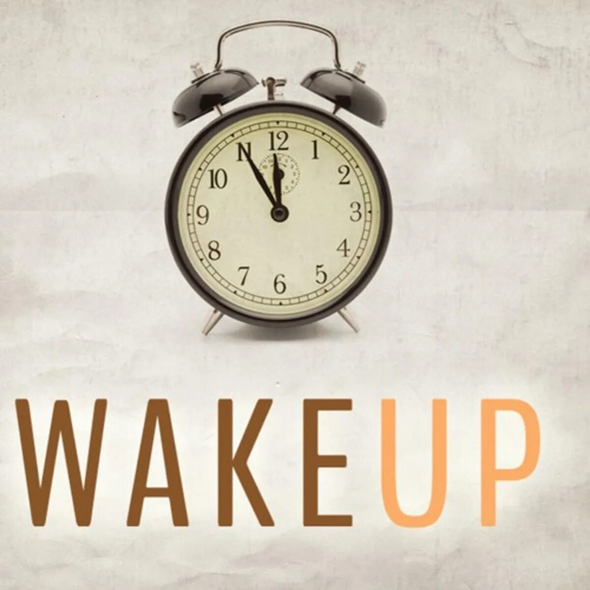 Wake up. Wake up картинка. Wake up Wake up. Вейк ап вейкап. Wake up now