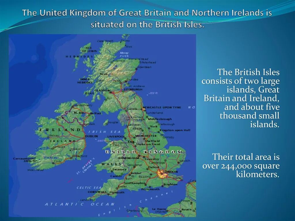 Is situated an islands. The United Kingdom of great Britain карта. The United Kingdom of great Britain and Northern Ireland карта. The British Isles карта для английского. Карта объединенного королевства Великобритании.