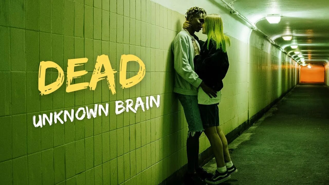 Dead Unknown Brain. Unknown Brain feat. Kazhi - Dead.