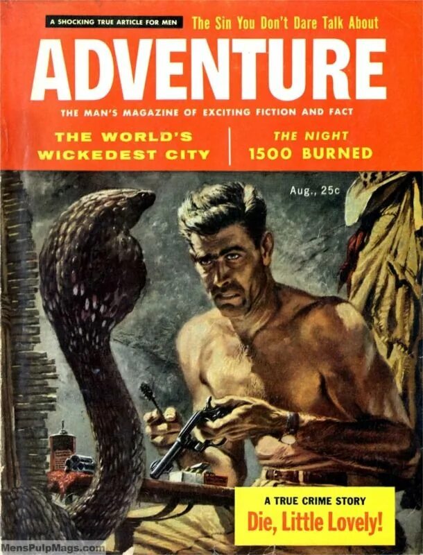 Man's Adventure журнал. Ретро журналы для мужчин. Мужские приключения. True Adventure Magazine. Adventures magazine