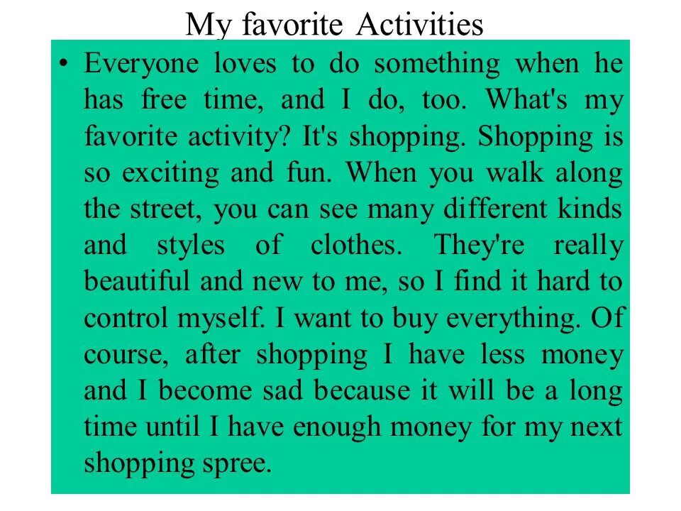 My time text. Free time activities сочинение. my free time сочинение. my leisure time сочинение. my favorite activity сочинение.