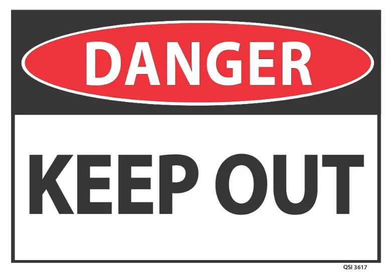 Надпись danger. Authorized personnel only. Notice unauthorized person keep out. Danger keep out. Keep out перевод.