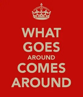 Make it comes around