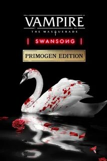 Vampire the masquerade swansong