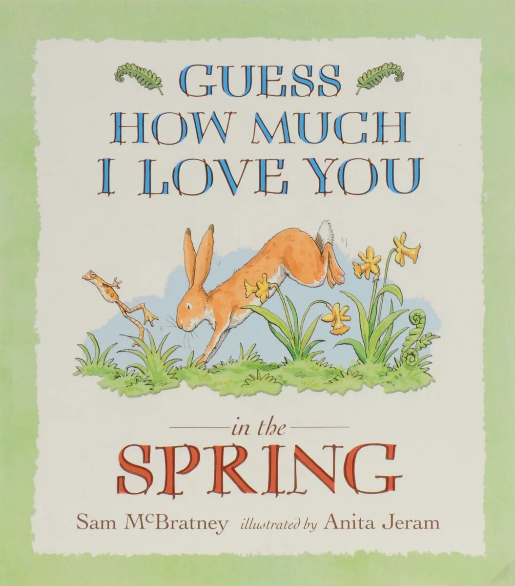 Guess how. Guess how much i love you in the spring. guess how much i love you книга. guess how much i love you by sam mcbratney. guess how much i love you little library.