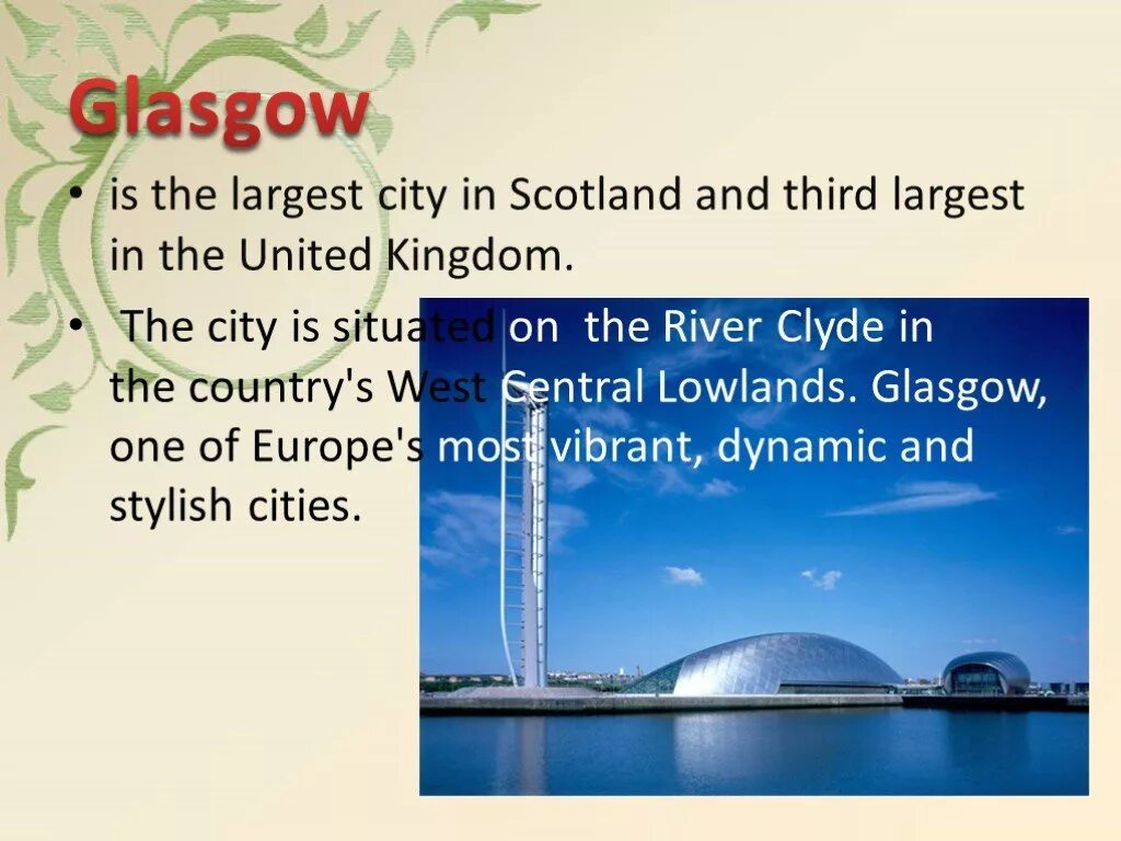 Glasgow презентация. Glasgow is the largest City in Scotland.. The largest Cities of Scotland. Glasgow presentation. Glasgow перевод