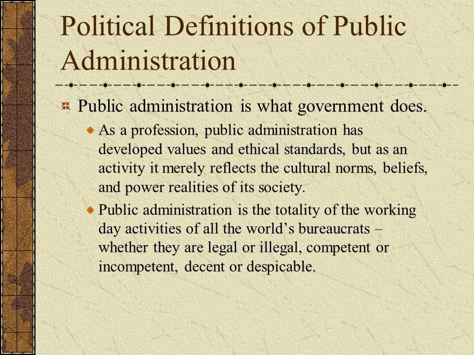 Policy definition. Public administration definition. public administration and public policy. public administration ppt. properties of public administration.