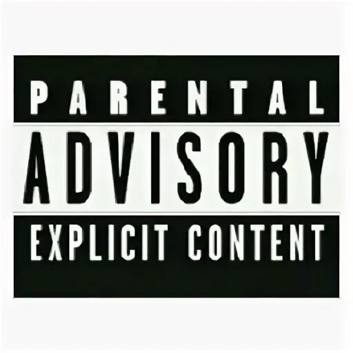 Content warning что это. Табличка parental Advisory Explicit content. Наклейка parental Advisory Explicit content. Значок Advisory. Парентал Адвизори.