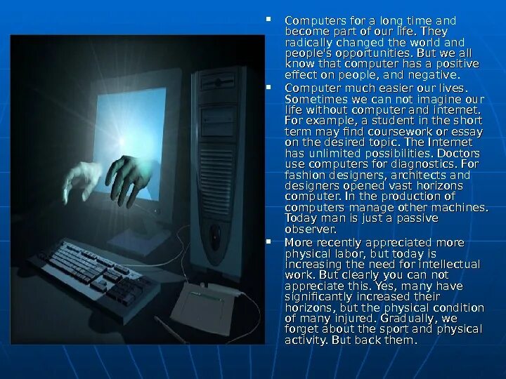 Using it in our life. Computers in our Life презентация. Computer and Internet in our Life. Презентация на тему Computer in our Life. Computer in our Life сочинение.