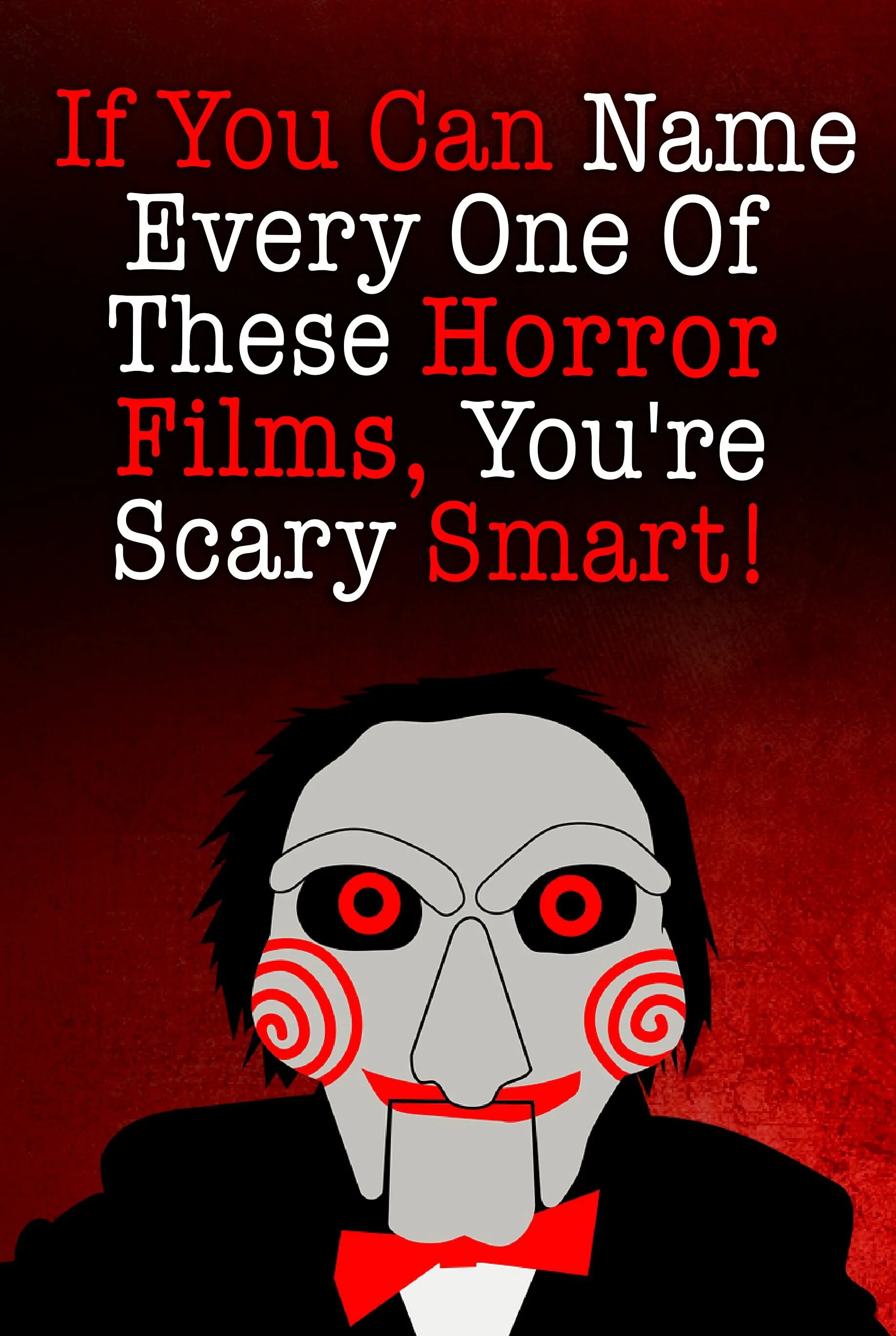 You re scary