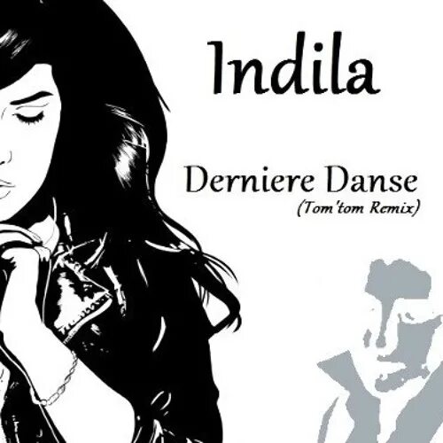 Indila. Индила derniere Danse. Индила последний танец. Indila - derniere Danse фото. Индила derniere текст