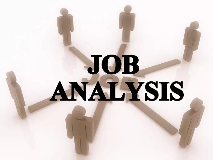 Work analysis. Job analysis. what is job analysis.