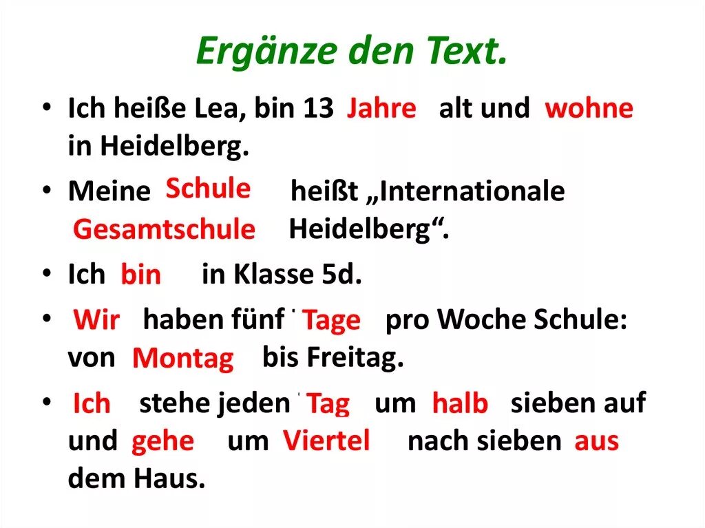 Заполни пропуски ich heiße Lea,. Vorstellen презентация немецкий. Ergänze den text заполни пропуски ich Heibe Lea. Jeden tag немецкий.