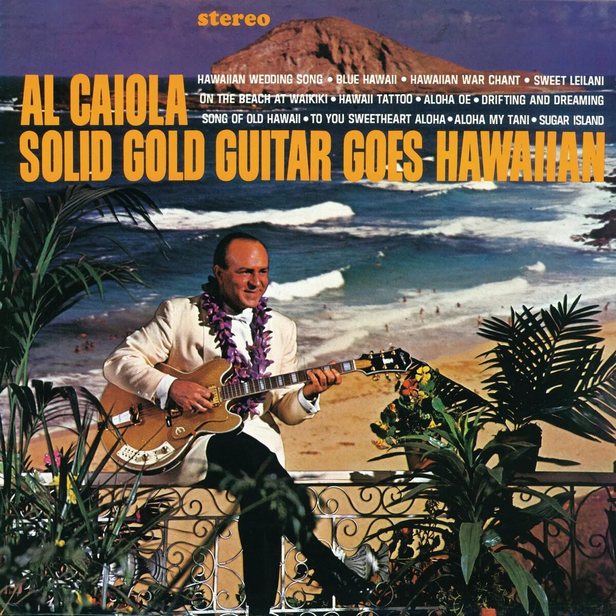 Слушать песни из чистого золота. Al Caiola - Solid Gold Guitar goes Hawaiian (1965). Al Caiola. Al Caiola - Guitar, Italian Style - 1960.