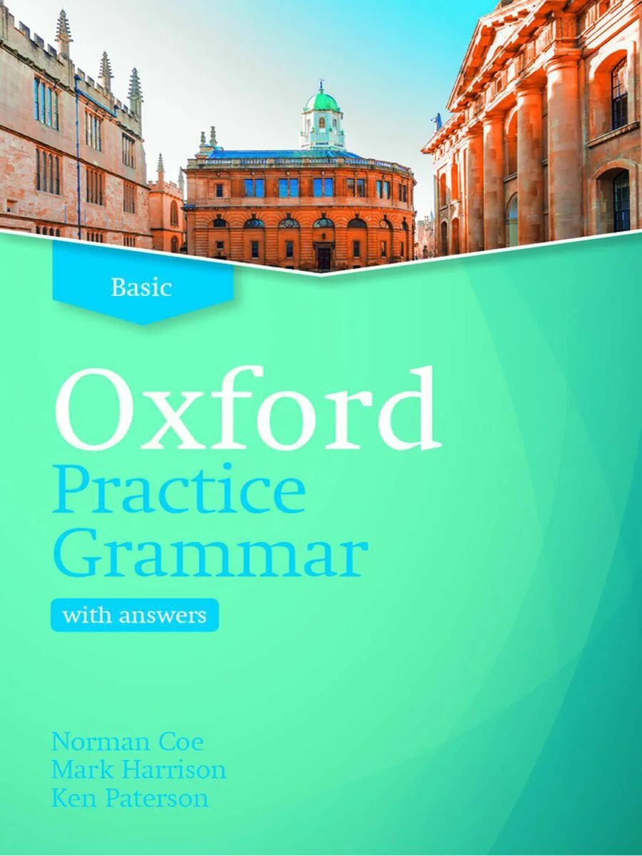 Basic grammar. Книга оксфорд практис граммар. oxford practice grammar уровень: intermediate. oxford practice grammar 2019. oxford practice grammar basic book with answers updated edition.