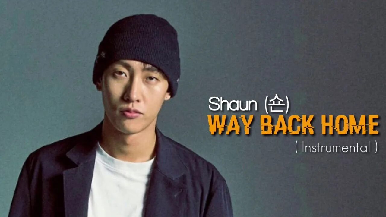 숀 (Shaun). Shaun певец корейский. Shaun кореец way back Home. Way back Home Shaun обложка. Back home русский