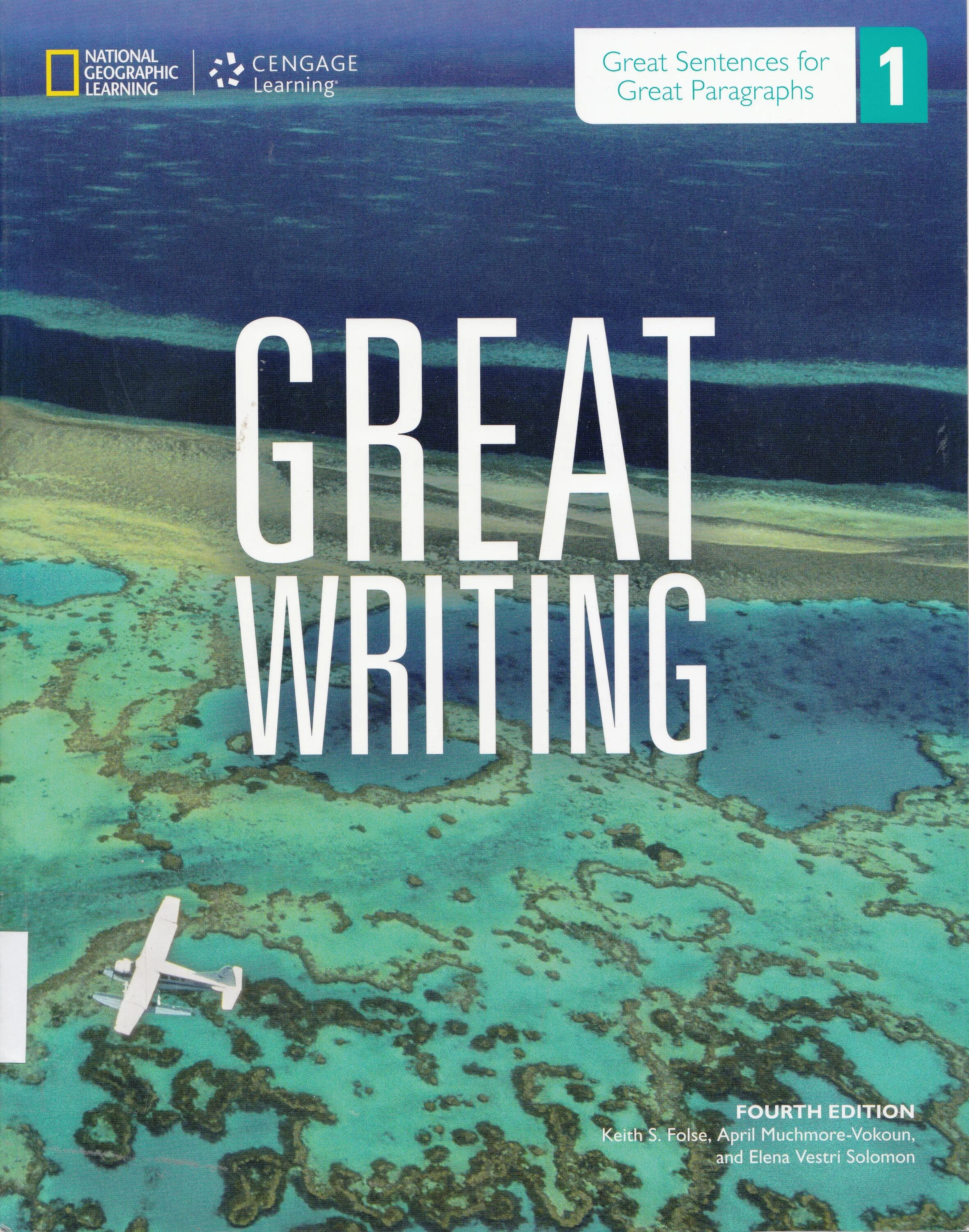 Great writing 5. Great writing book. Great sentences. Great essays book great writing Kieth Folse. National Geographic students book.