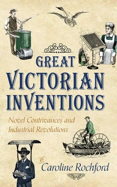 Victorias great. Victorian Inventions изобретения викторианской эпохи. Great Inventions.