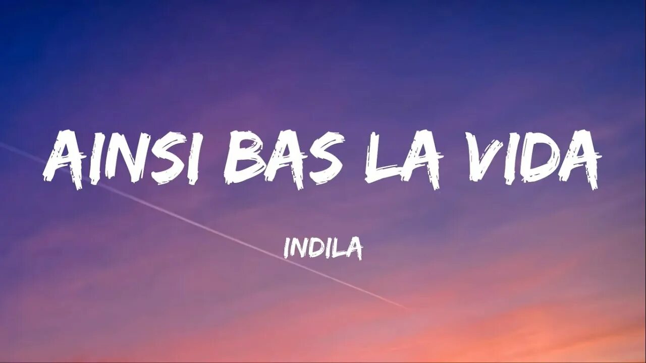 Индила ainsi bas la vida. Ainsi bas la vida Indila текст. Ainsi bas la vida исполнитель Indila. Indila - ainsi bas la vida ainsi bas la vida Indila ремикс. Индила ainsi bas