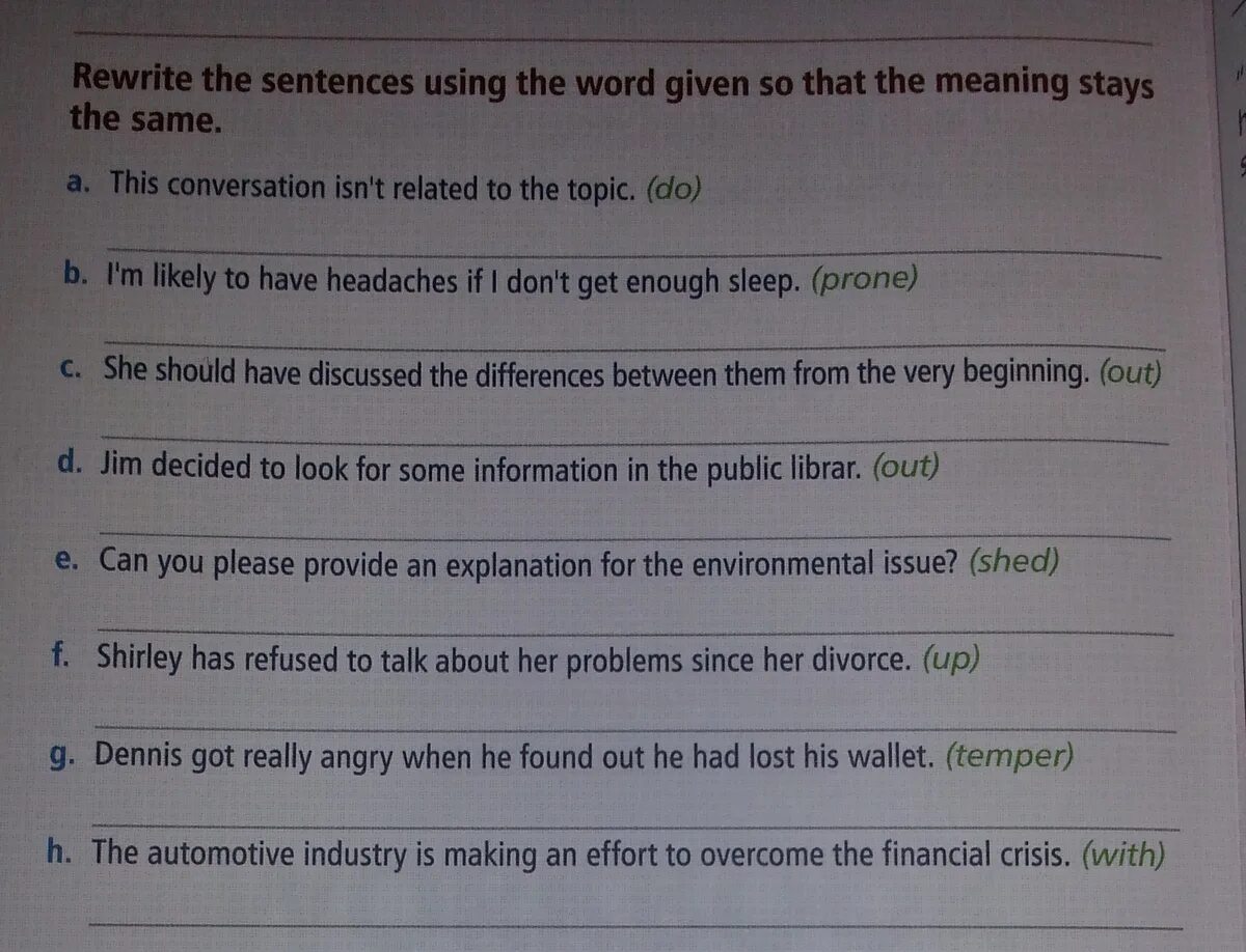 Rewrite the sentences using. Rewrite the sentences use the adverbs of. Д Rewrite the sentences by using. Rewrite the sentences using the adjectives. Rewrite the sentences using was or were