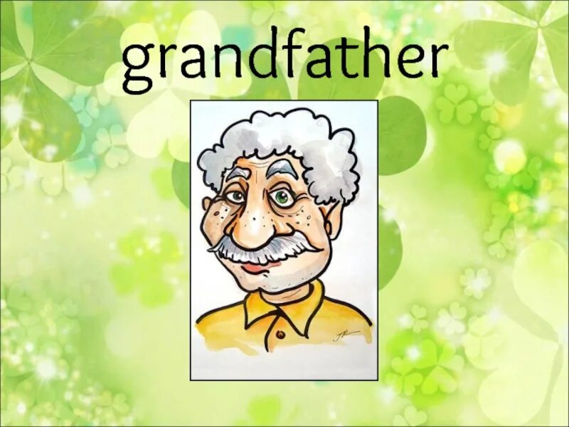 Переведи на английский дедушка. Grandpa английская карточка. Дедушка карточка на английском. Бабушка и дедушка по английскому. Бабушка на английском.