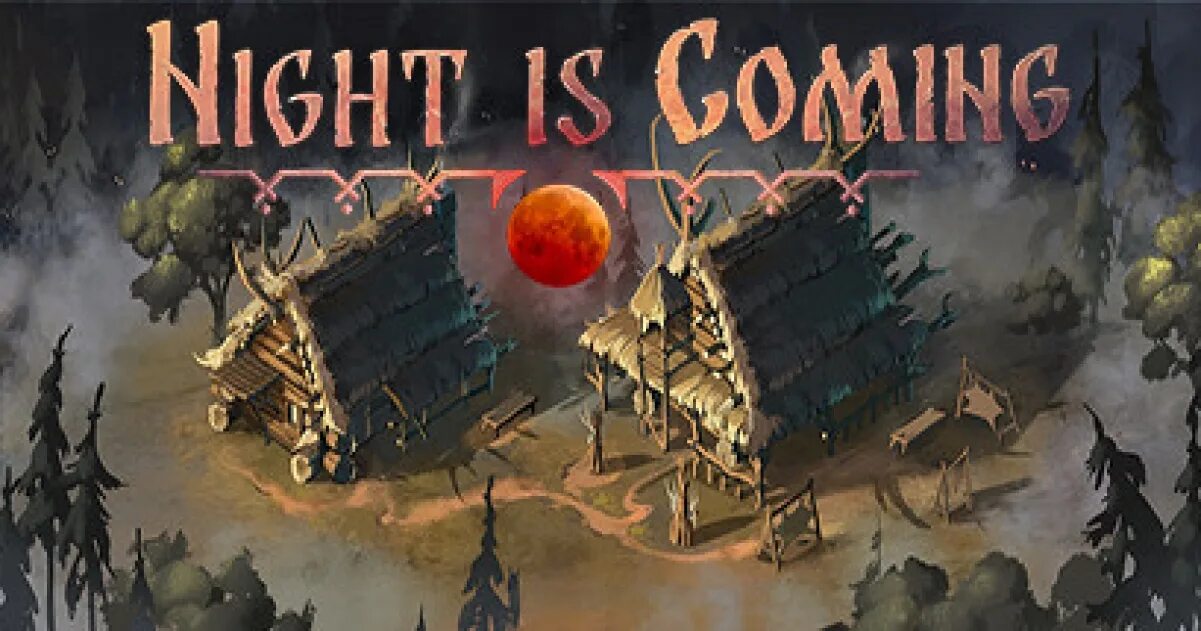 Night is coming (itch). Night was come. Night is coming. Night is coming. Night is coming steam.