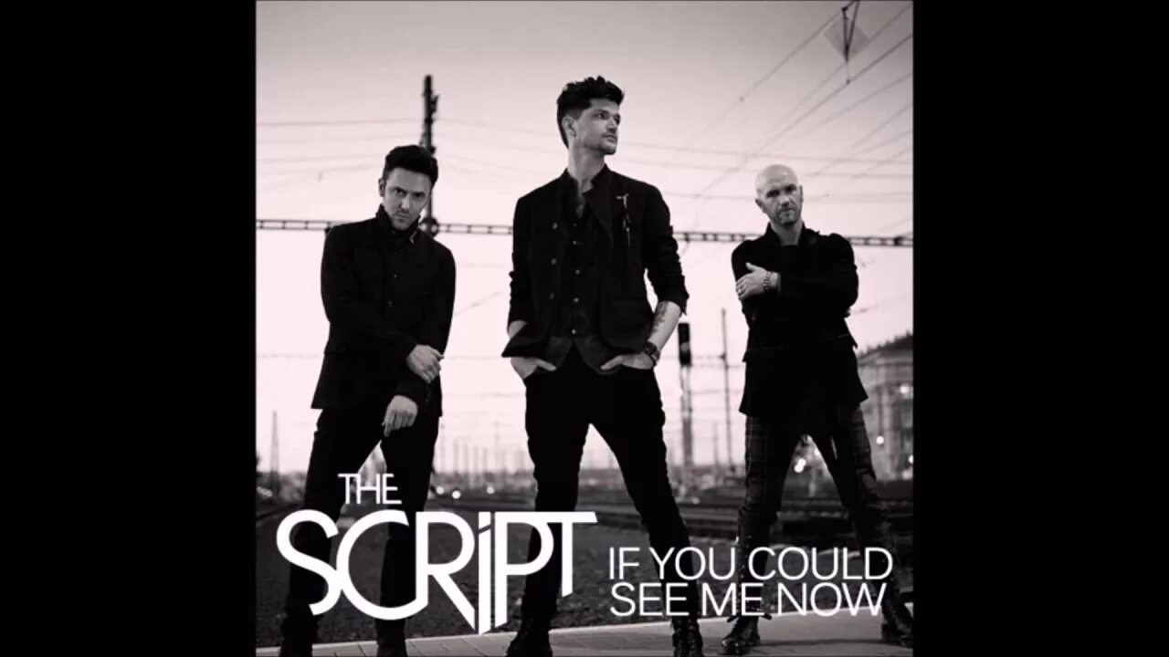 The script if you could. The script Band. If you could see me Now. Группа if you.