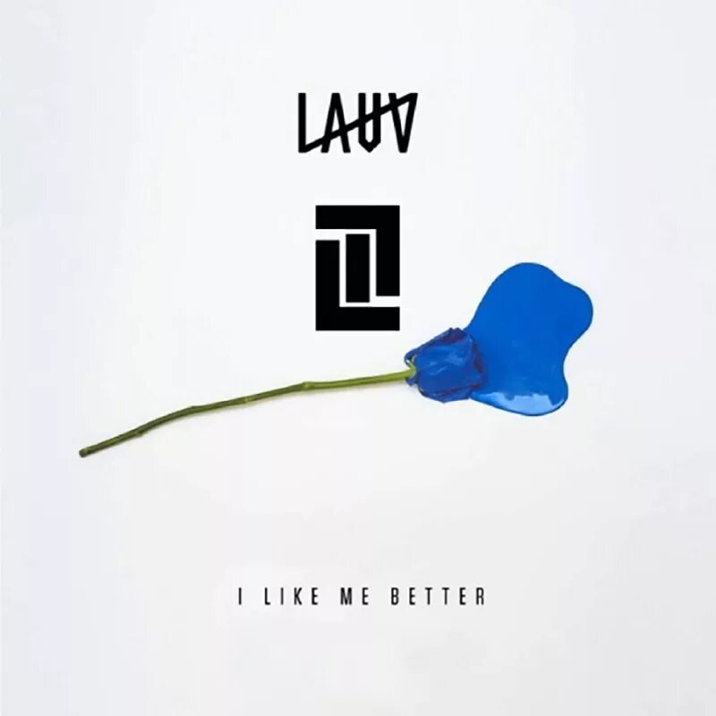 Lauv love u like that. I like better Lauv. Luv обложка i like me better. Lauv l like me better обложка. I like me better (Cover).