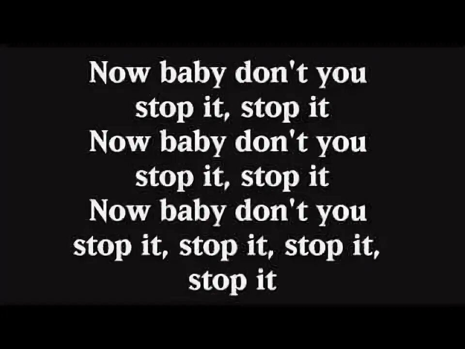 Бейби донт стап я не хочу чтобы. Донт стоп зе пати. don&#039;t stop the party. рианна донт стоп зе мьюзик. don&#039;t stop me now lyrics.
