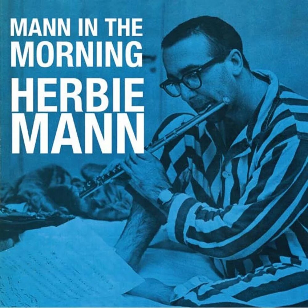 Mann ist mann. Herbie Mann.