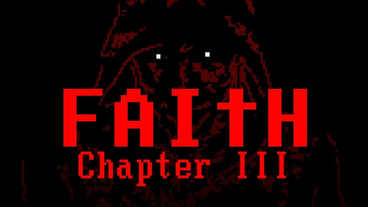 Faith Chapter 3. Faith the Unholy Trinity Chapter 3. Faith the Unholy Trinity. Faith Chapter 1.