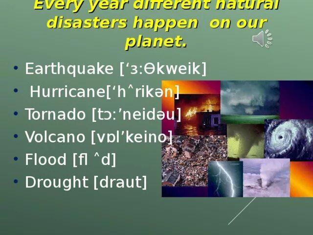 Natural Disasters 8 класс. Natural Disaster упражнения. Great Disasters презентация. Стихийные бедствия английский язык 8 класс. Natural disasters listening