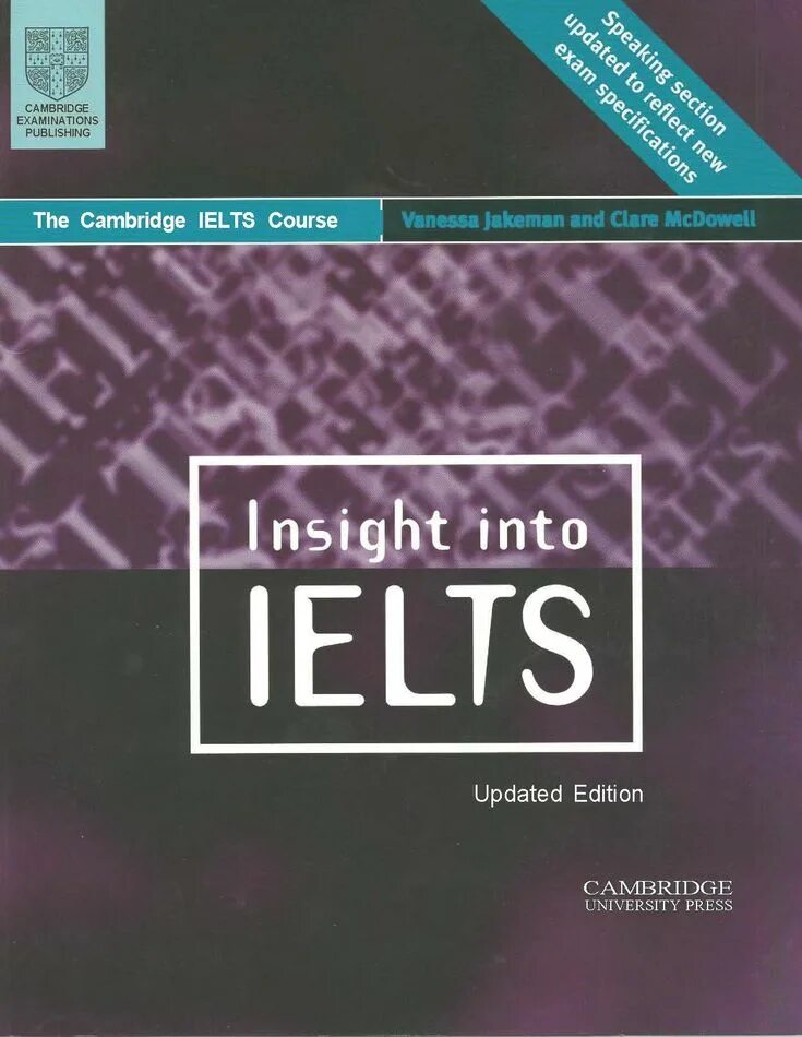 Insight into ielts. New insight into ielts. cambridge new insight into ielts. книги для подготовки к ielts.