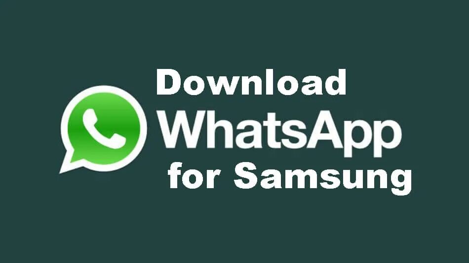 Как установить ватсап на самсунг. Whatsapp самсунг. whatsapp на samsung galaxy. картинки на ватсап самсунг. загрузить ватсап бесплатно на телефон самсунг.