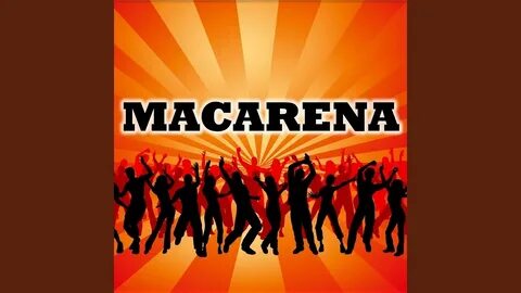 Песня под макарена