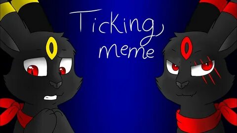 Ticking meme