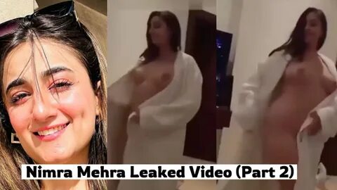 Nimra Mehra Leaked Video Part 2.