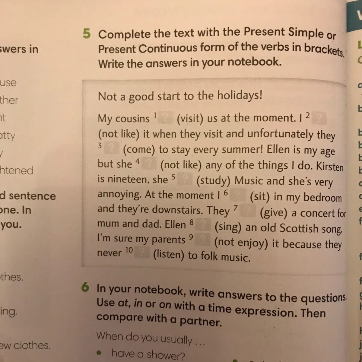 Complete the questions with the present. Present simple 5 класс complete the sentences. Английский язык present simple or present Continuous complete the sentences. Present Continuous задание complete the sentences 6 класс. Complete the sentences with the present simple 6 класс Continuous or.