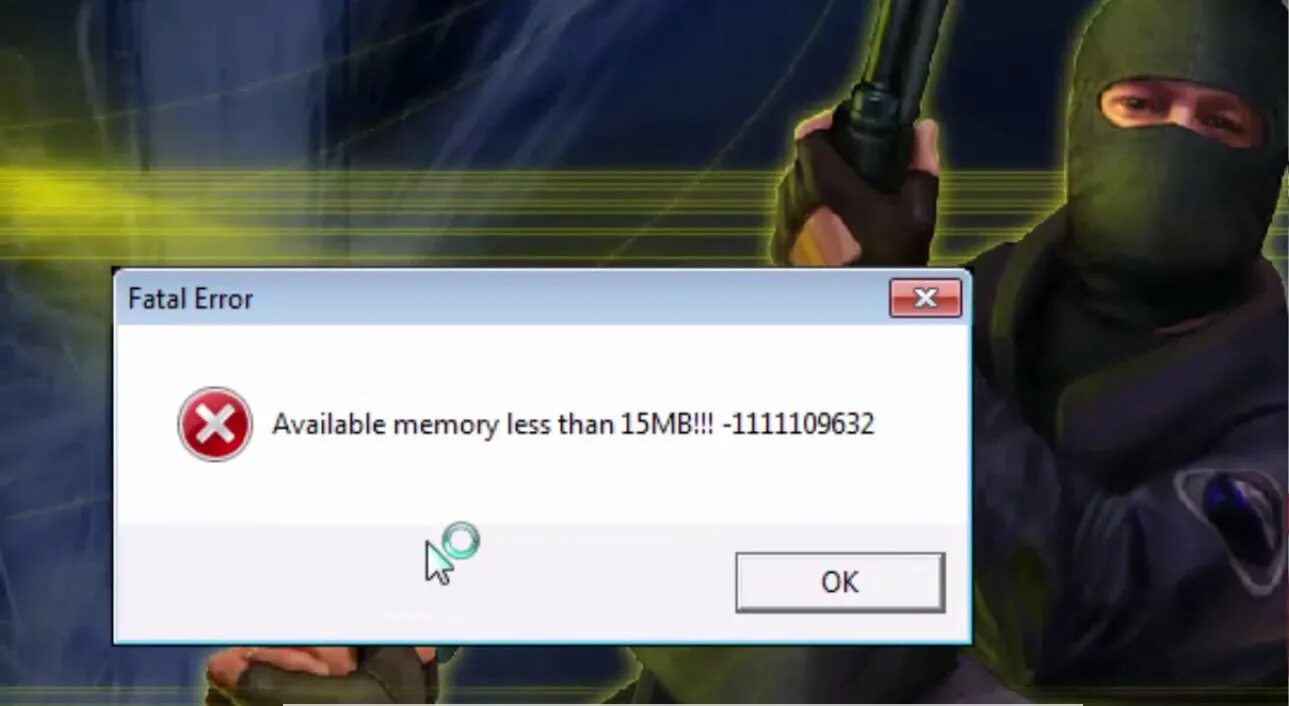 Available memory. Available memory less than 15mb 729088. available memory less than 15mb!!!-1. fatal error cs. ошибка в кс 1.6 при скачивании.